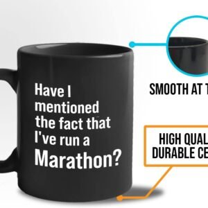 Runner Coffee Mug 11oz Black - I've Run a Marathon - Runner Running Marathon Run...