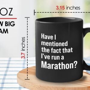 Runner Coffee Mug 11oz Black - I've Run a Marathon - Runner Running Marathon Run...